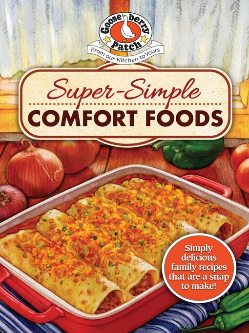 Title details for Super-Simple Comfort Foods by Gooseberry Patch - Wait list